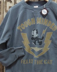 TOYS McCOY -GARMENT DYING SWEAT SHIRT "FELIX THE CAT TOUGH MINDED"- 